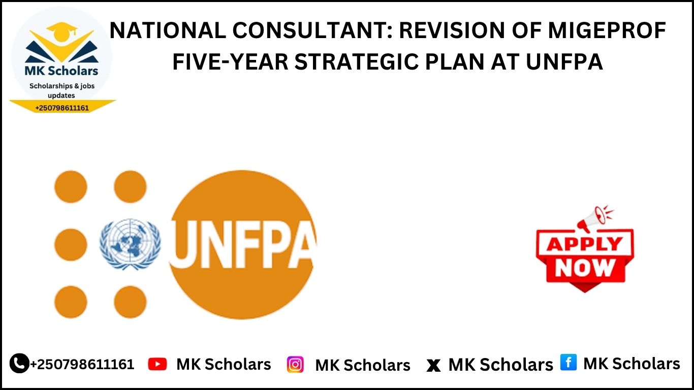 JOB OPPORTUNITIY, REVISION OF MIGEPROF FIVE-YEAR STRATEGIC PLAN AT UNFPA